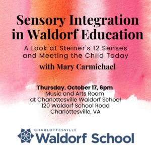 Read more about the article Sensory Integration in Waldorf Education – A Look at Steiner’s 12 Senses and Meeting the Child Today